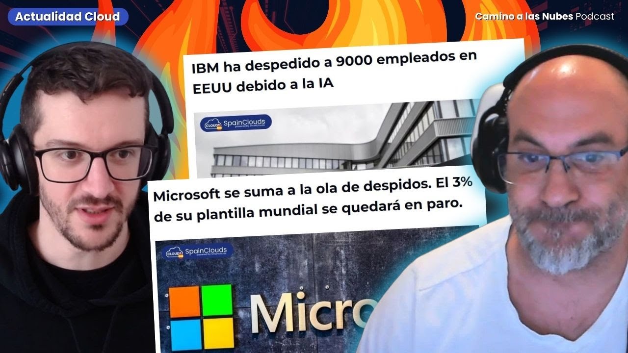 Microsoft e IBM inician Despidos Masivos por la IA | Noticias Cloud