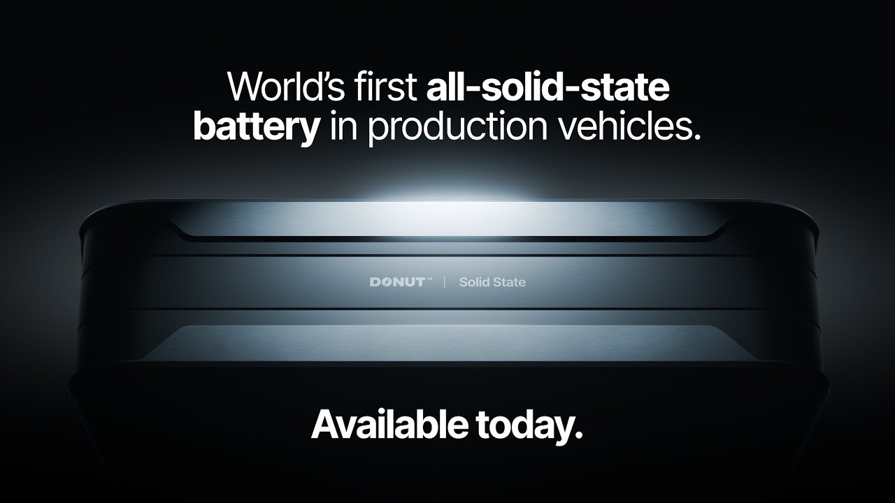 World's First All-Solid-State Battery in Production Vehicles | Donut Battery