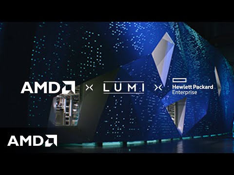 LUMI: A Force For Nature - Solving the World’s Toughest Challenges, Powered by AMD.