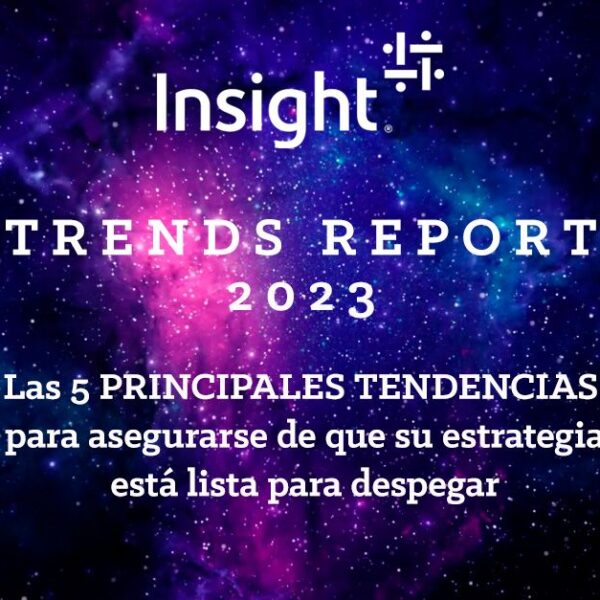 El Informe de Tendencias de Insight destaca los temas TI clave para 2023