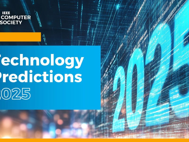 AI and robotics are ranked at the top of the 2025 Technology Predictions Report released by the IEEE Computer Society. Download the annual report to view the complete list of technologies impacting this year.