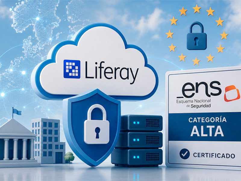 Liferay refuerza la soberanía del dato en la nube con la certificación ENS Categoría Alta para su modalidad Cloud Native