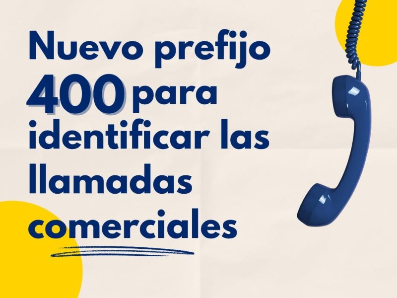 nuevo-prefijo-400-comerciales